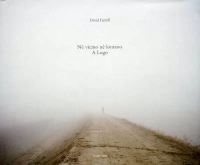 Né-vicino-né-lontano.-A-Lugo-David-Farrell