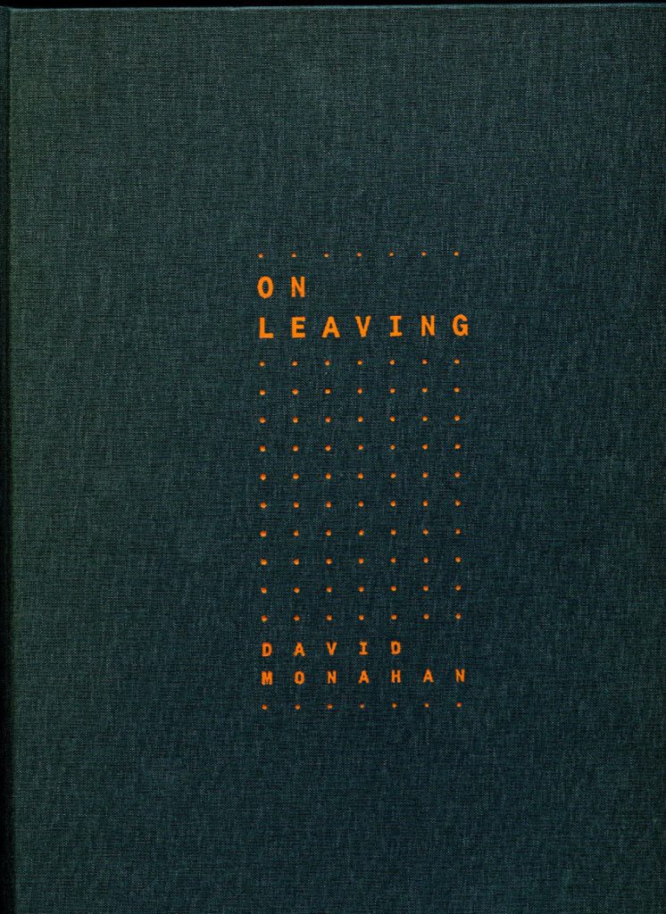 On Leaving David Monahan