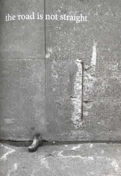 The Road is Not Straight David O’Shaughnessy