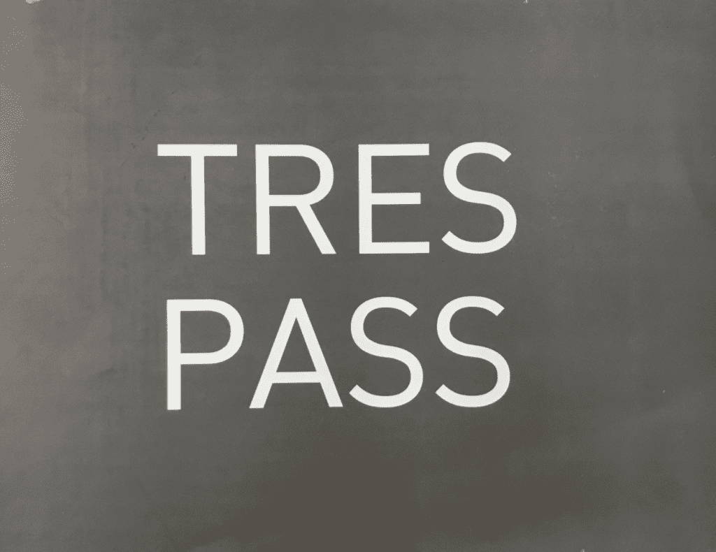 trespass