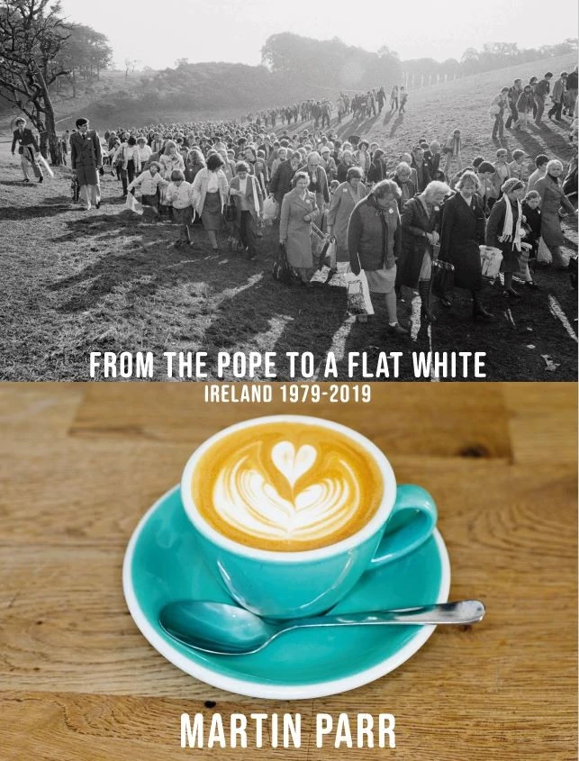 From-the-Pope-to-a-Flat-White-Ireland-1979-2019-Martin-Parr